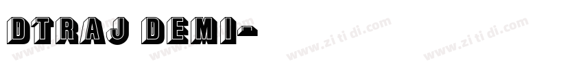 DTraj Demi字体转换